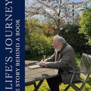 A Life’s Journey: The story behind a book