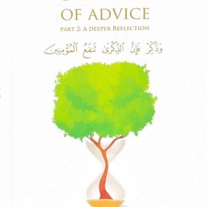 Timeless Seeds Of Advice – Part 2