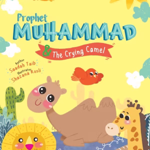 Prophet Muhammad and the Crying Camel Activity Book