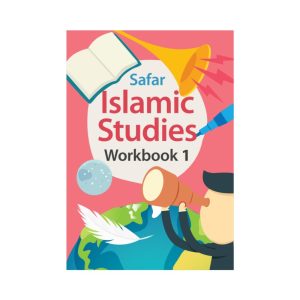 Islamic Studies: Workbook 1– Learn about Islam Series