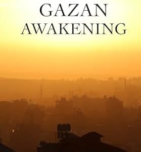 Gazan Awakening