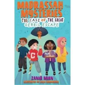 Madrassah Mysteries: The Case of The Great Gerbil Escape