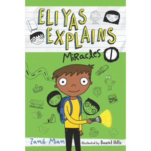 Eliyas Explains: Miracles