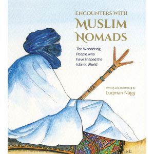 Encounters with Muslim Nomads