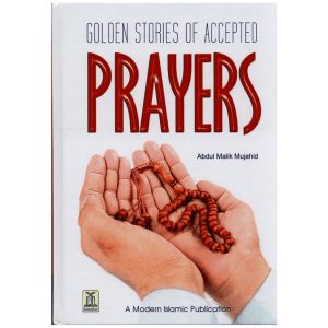 Golden Stories of Accepted Prayers