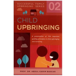 Child Upbringing (Successful Family Upbringing Series 02)