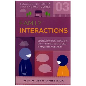 Family Interactions (Successful Family Upbringing Series 03)