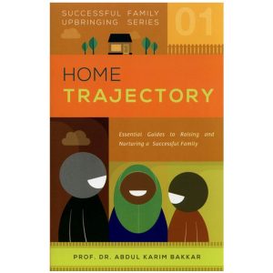 Home Trajectory (Successful Family Upbringing Series 01)